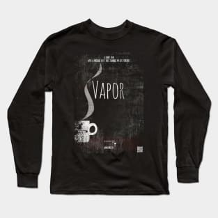 VAPOR (short film) Long Sleeve T-Shirt